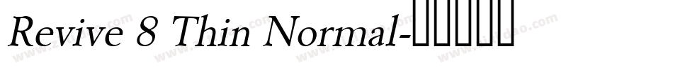 Revive 8 Thin Normal字体转换